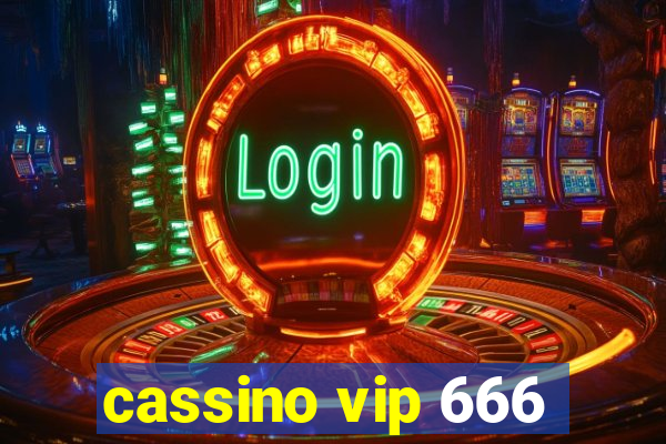 cassino vip 666